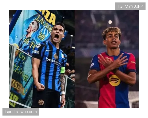 劳塔罗欧冠对阵欧洲豪门的稳定性解析